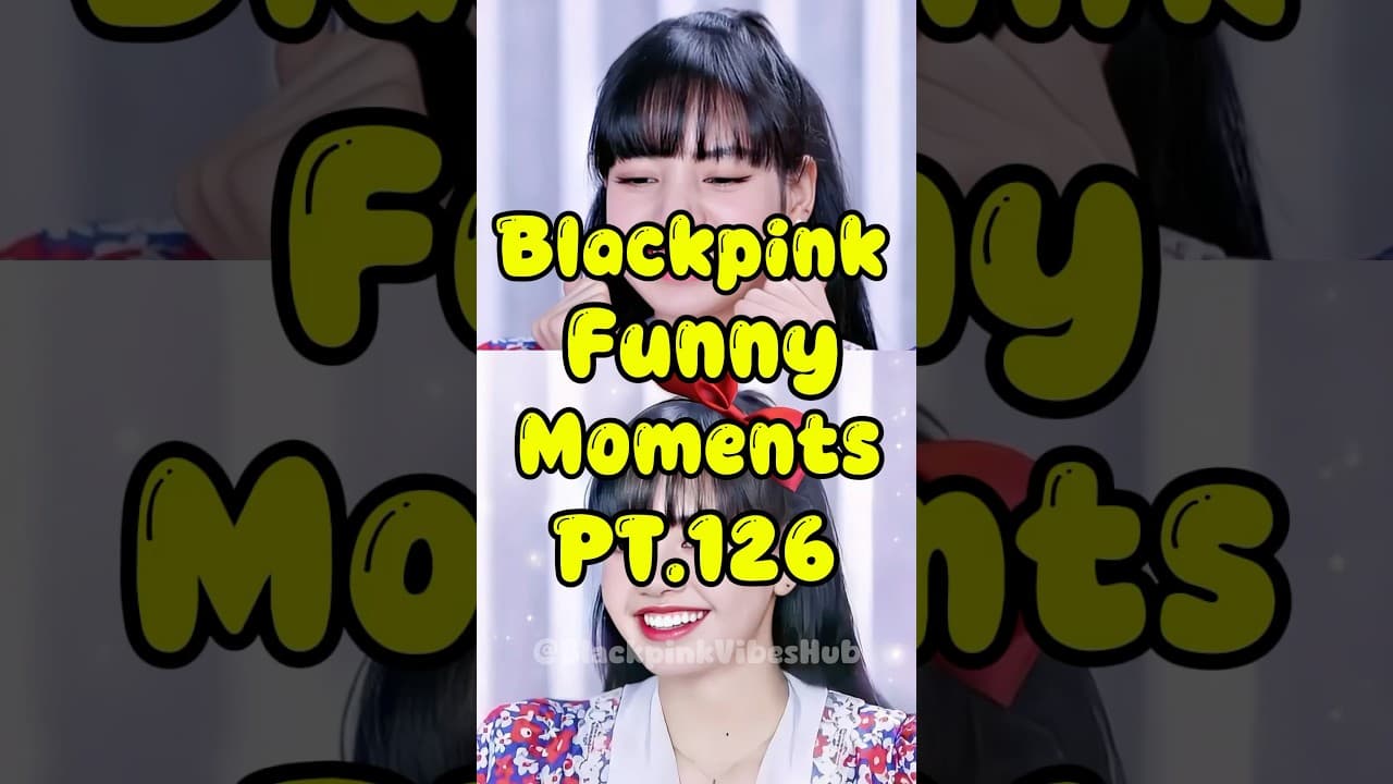 BLACKPINK Funny Moments #126